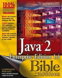Java 2 Enterprise Edition 1. 4 (J2EE 1. 4) Bible 9780764539664