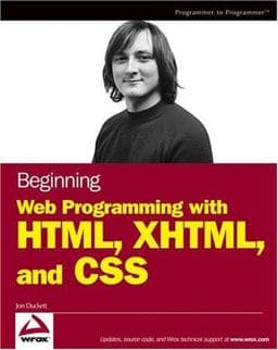Beginning Web Programming with HTML, XHTML, and CSS 9780764570780