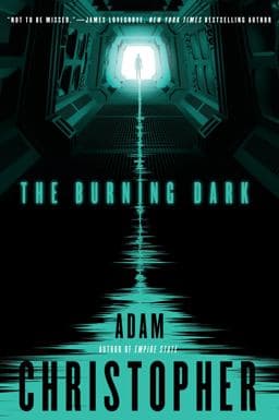 The Burning Dark 9780765335098