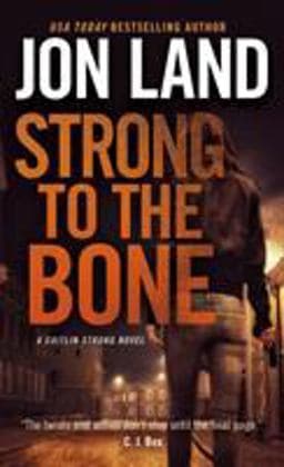 Strong to the Bone 9780765384652