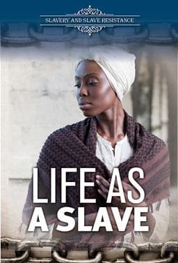 Life As a Slave 9780766075498