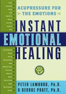 Instant Emotional Healing 9780767903929
