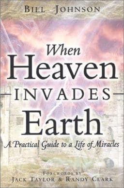 When Heaven Invades Earth 9780768429527