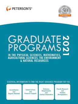 Graduate Programs in the Physical Sciences, Mathematics, Agricultural Sciences, the Environment and Natural Resources 2021 9780768945553