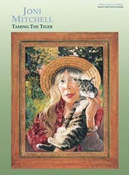 Joni Mitchell -- Taming the Tiger 9780769269887
