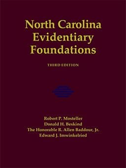 North Carolina Evidentiary Foundations 9780769851495