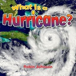 What Is a Hurricane? 9780778724360