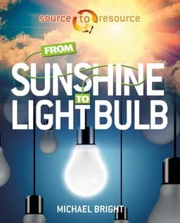 From Sunshine to Light Bulb 9780778727071