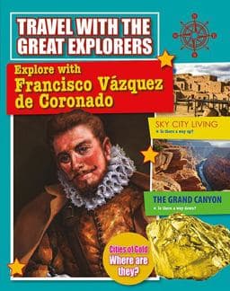 Explore with Francisco Vazquez de Coronado 9780778728511