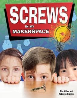 Screws in My Makerspace 9780778733737