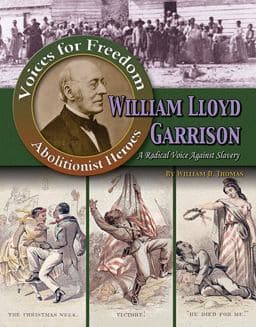 William Lloyd Garrison 9780778748410
