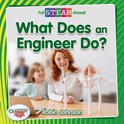 What Does an Engineer Do? 9780778762676