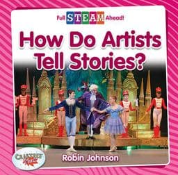 How Do Artists Tell Stories? 9780778762706
