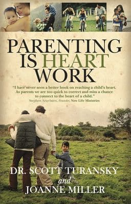 Parenting Is Heart Work 9780781441520