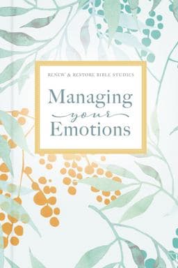 Managing Your Emotions 9780785240204