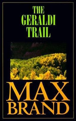 The Geraldi Trail 9780786215768