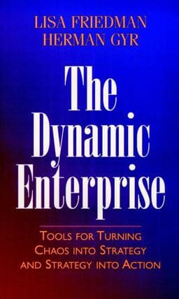 The Dynamic Enterprise 9780787910143