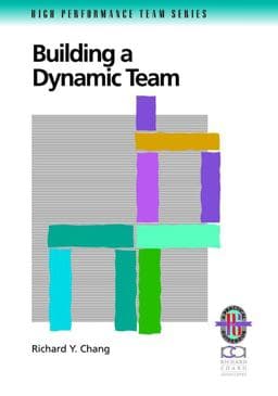 Building a Dynamic Team 9780787950910