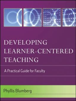 Developing Learner-Centered Teaching 9780787996888