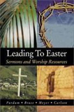Leading to Easter 9780788019319