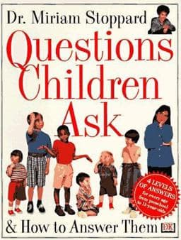 Questions Children Ask and How to Answer Them 9780789414717