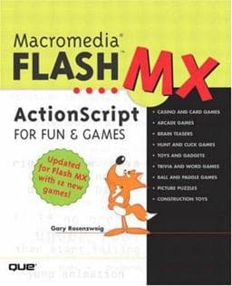 Macromedia Flash MX ActionScript for Fun and Games 9780789727992
