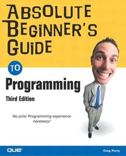 Absolute Beginner's Guide to Programming 9780789729057