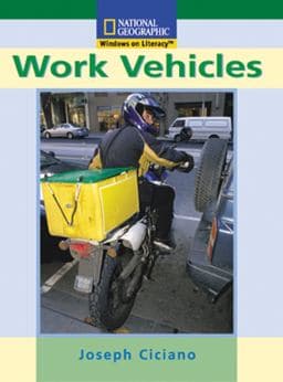 Windows on Literacy Fluent (Social Studies: Economics/Government): Work Vehicles 9780792287070