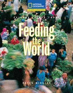 Reading Expeditions (Science: Science Issues Today): Feeding the World 9780792288718