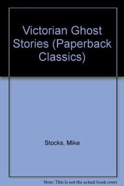 Victorian Ghost Stories 9780794501129