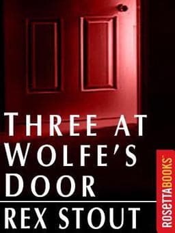 Three at Wolfe's Door 9780795332289
