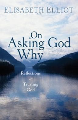 On Asking God Why 9780800742386