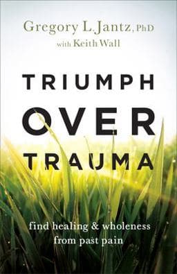 Triumph over Trauma 9780800742867