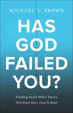 Has God Failed You? 9780800762001