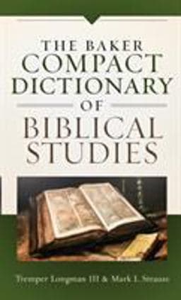 The Baker Compact Dictionary of Biblical Studies 9780801019074