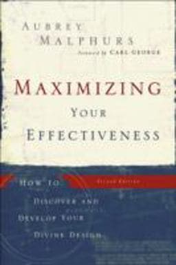 Maximizing Your Effectiveness 9780801066122