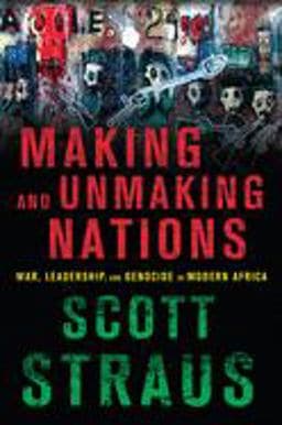 Making and Unmaking Nations 9780801453328