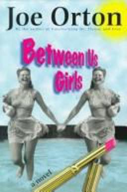 Between Us Girls 9780802116468