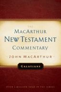 Galatians MacArthur New Testament Commentary 9780802407627