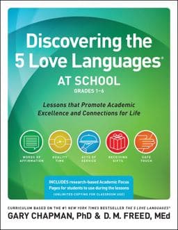 Discovering the 5 Love Languages at School (Grades 1-6) 9780802412096