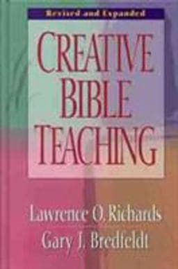 Creative Bible Teaching 9780802416445