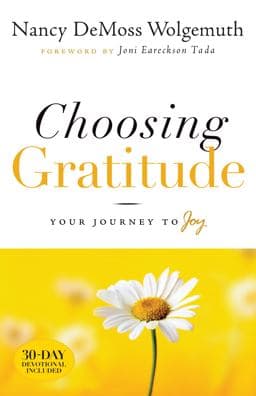 Choosing Gratitude 9780802432551
