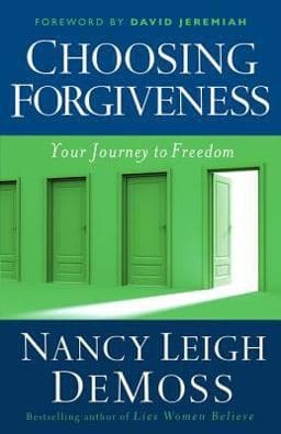 Choosing Forgiveness 9780802479792