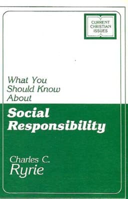 What You Should Know about Social Responsibility 9780802494177