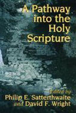 A Pathway into the Holy Scripture 9780802840783