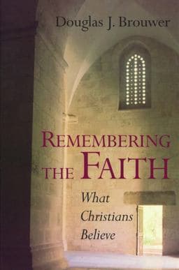 Remembering the Faith 9780802846211