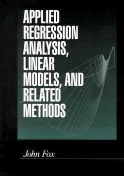 Applied Regression Analysis, Linear Models, and Related Methods 9780803945401