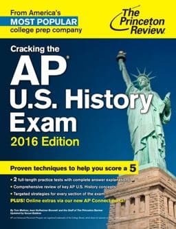 Cracking the AP U. S. History Exam, 2016 Edition 9780804126274