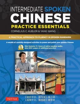Intermediate Spoken Chinese Practice Essentials 9780804840194