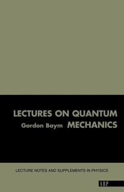 Lectures on Quantum Mechanics 9780805306675